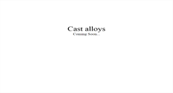 Desktop Screenshot of cast-alloys.com
